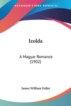 Izolda de James William Fuller