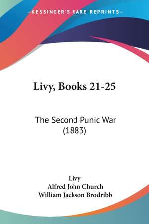 Livy, Books 21-25 de Livy