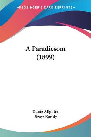 A Paradicsom (1899) de Dante Alighieri