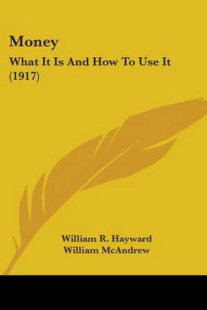 Money de William R. Hayward