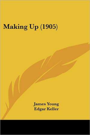 Making Up (1905) de James Young