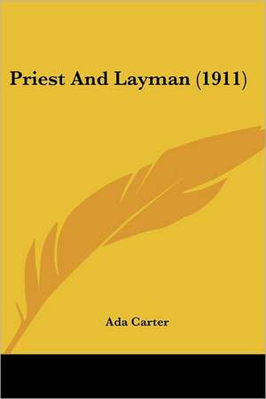 Priest And Layman (1911) de Ada Carter