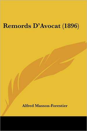 Remords D'Avocat (1896) de Alfred Masson-Forestier