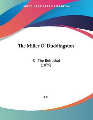 The Miller O' Duddingston de J. F.