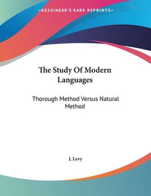 The Study Of Modern Languages de J. Levy