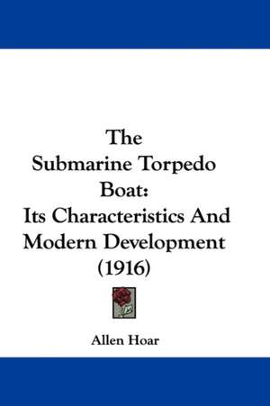 The Submarine Torpedo Boat de Allen Hoar