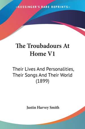 The Troubadours At Home V1 de Justin Harvey Smith