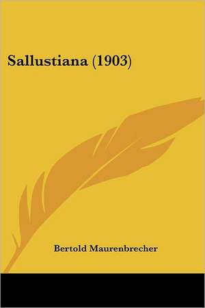 Sallustiana (1903) de Bertold Maurenbrecher