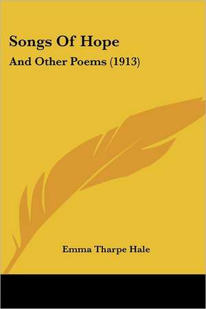 Songs Of Hope de Emma Tharpe Hale