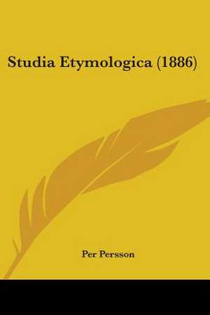 Studia Etymologica (1886) de Per Persson