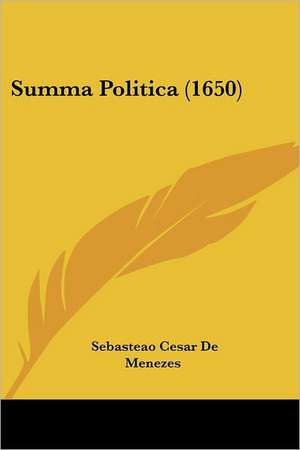 Summa Politica (1650) de Sebasteao Cesar De Menezes