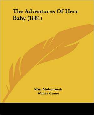 The Adventures Of Herr Baby (1881) de Molesworth