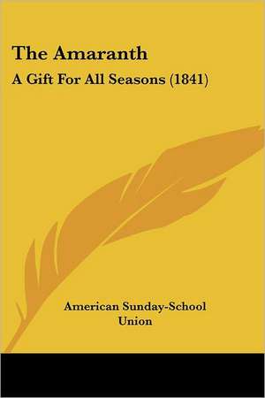 The Amaranth de American Sunday-School Union