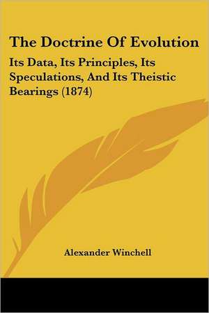 The Doctrine Of Evolution de Alexander Winchell