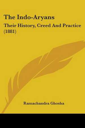 The Indo-Aryans de Ramachandra Ghosha