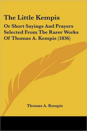 The Little Kempis de Thomas a. Kempis