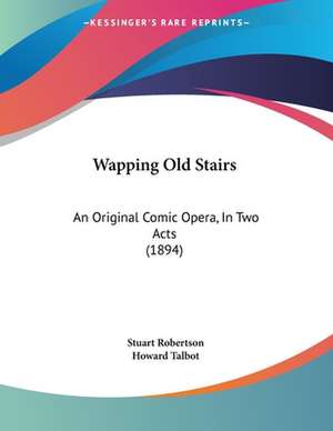 Wapping Old Stairs de Stuart Robertson