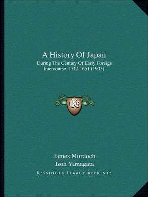 A History Of Japan de James Murdoch