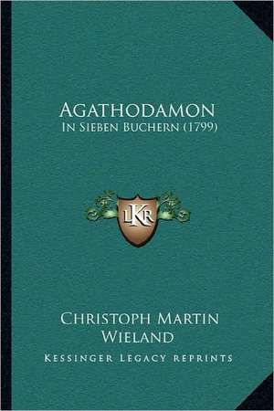 Agathodamon de Christoph Martin Wieland