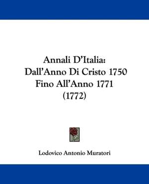 Annali D'Italia de Lodovico Antonio Muratori