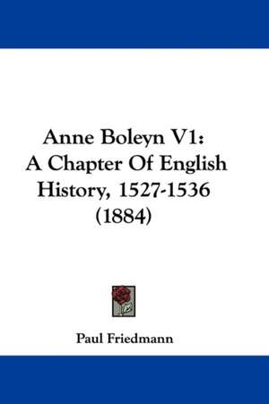 Anne Boleyn V1 de Paul Friedmann