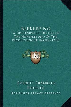 Beekeeping de Everett Franklin Phillips