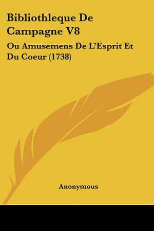 Bibliothleque De Campagne V8 de Anonymous