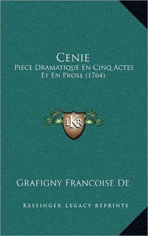 Cenie de Grafigny Francoise De