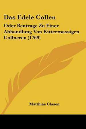 Das Edele Collen de Matthias Clasen