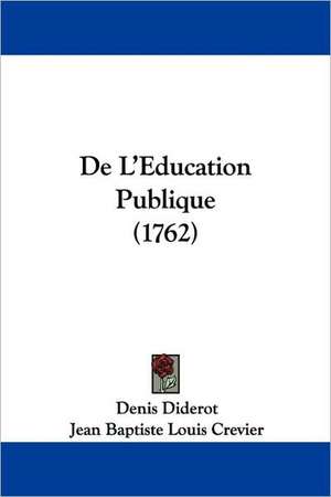 De L'Education Publique (1762) de Denis Diderot