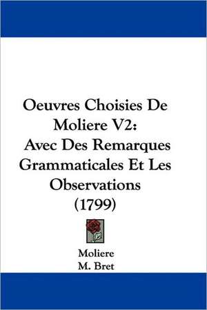 Oeuvres Choisies De Moliere V2 de Moliere