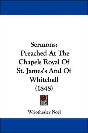 Sermons de Wriothesley Noel