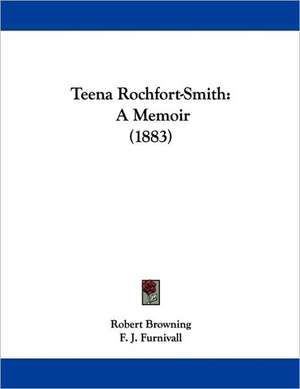 Teena Rochfort-Smith de Robert Browning