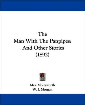 The Man With The Panpipes de Molesworth