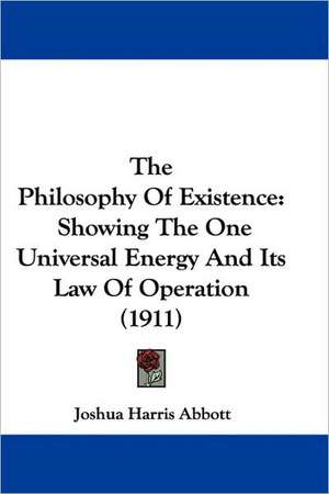 The Philosophy Of Existence de Joshua Harris Abbott