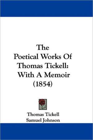 The Poetical Works Of Thomas Tickell de Thomas Tickell