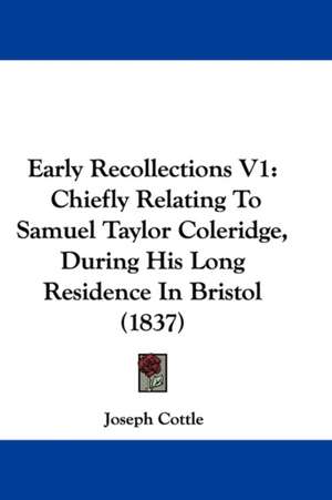 Early Recollections V1 de Joseph Cottle