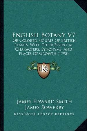 English Botany V7 de James Edward Smith