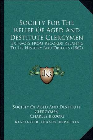 Society For The Relief Of Aged And Destitute Clergymen de Society Of Aged And Destitute Clergymen