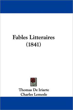 Fables Litteraires (1841) de Thomas De Iriarte