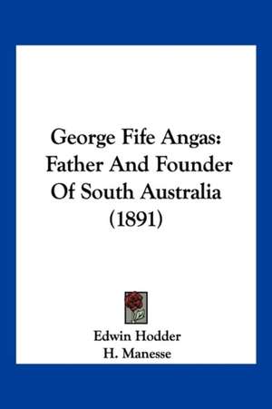 George Fife Angas de Edwin Hodder