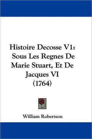 Histoire Decosse V1 de William Robertson