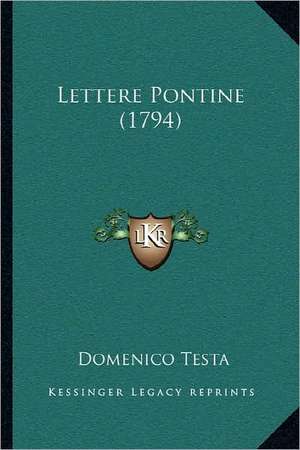 Lettere Pontine (1794) de Domenico Testa