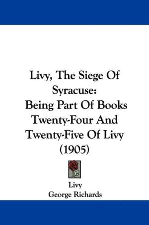 Livy, The Siege Of Syracuse de Livy