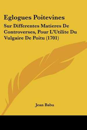 Eglogues Poitevines de Jean Babu