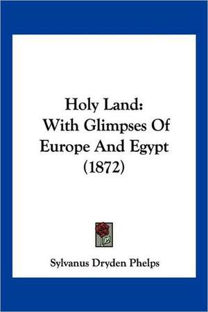 Holy Land de Sylvanus Dryden Phelps