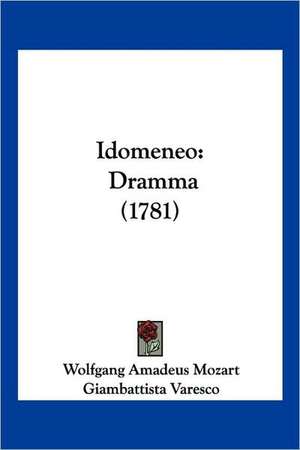 Idomeneo de Wolfgang Amadeus Mozart