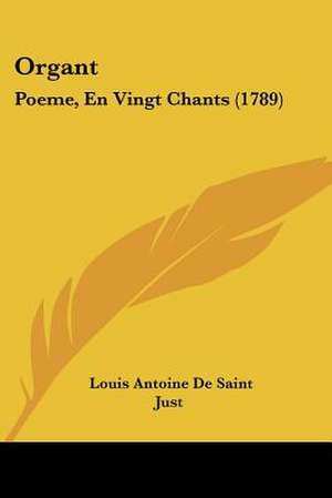 Organt de Louis Antoine De Saint Just