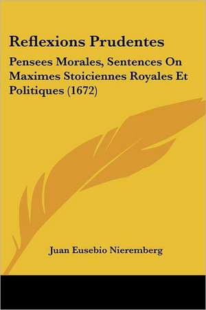 Reflexions Prudentes de Juan Eusebio Nieremberg