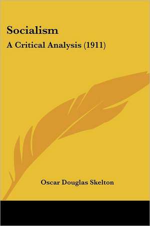 Socialism de Oscar Douglas Skelton